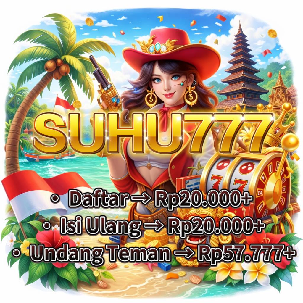 SUHU777 - Destinasi Slot Online Indonesia dengan Ragam Tema Menarik